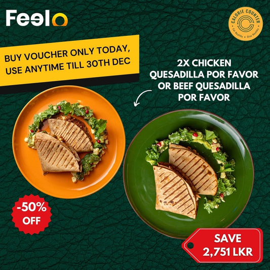 2x Chicken Quesadilla Por Favor or Beef Quesadilla Por Favor with clear calorie counts - Calorie Counter Restuarant, Thimbirigasyaya | Feelo