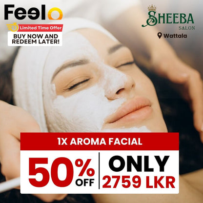 1x Aroma Facial by Salon Sheeba | Wattala - Salon Sheeba, Wattala | Feelo