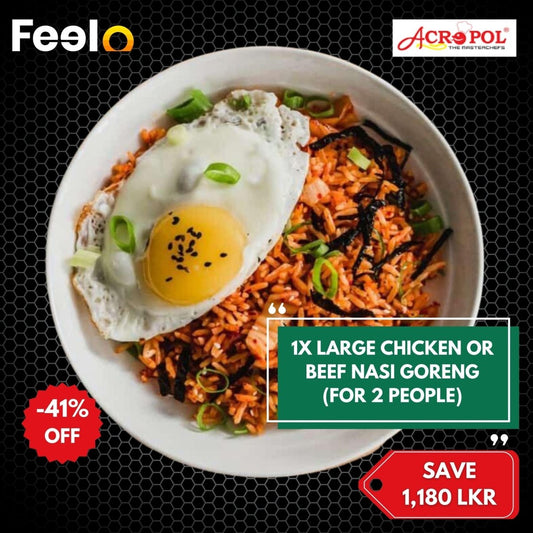 1x Chicken or Beef Large Nasi Goreng for 2 people - Acropol Restaurant, Colombo 03 | Feelo