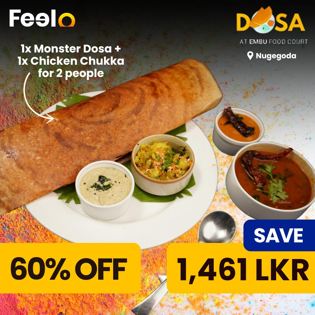 1x Monster Dosa + 1x Chicken Chukka or 1x Aloo Masala for 2 people from Dosa at EMBU Food Court - Dosa at EMBU Food Court, Nugegoda | Feelo